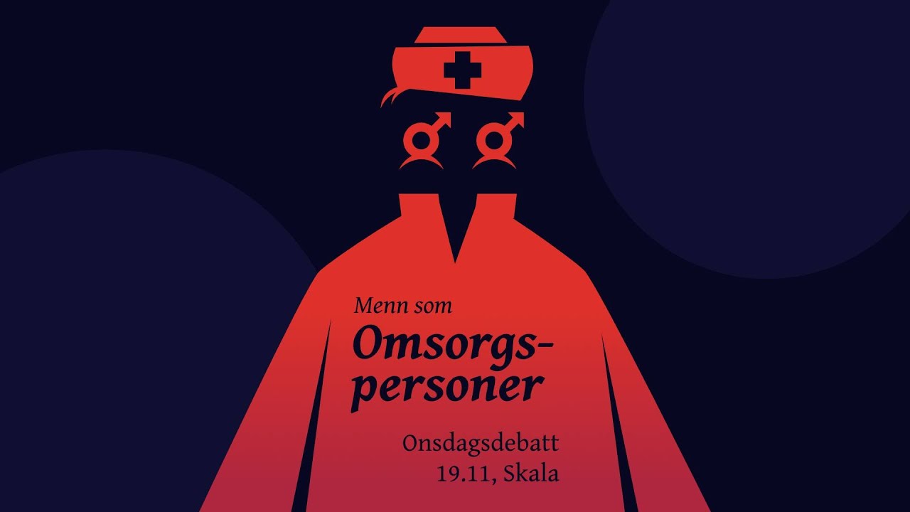 Onsdagsdebatt: Menn som omsorgspersoner