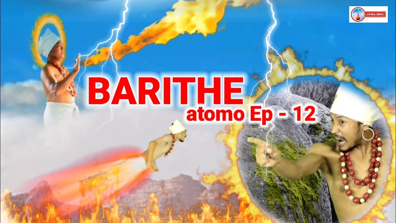  BARITHE ATOMO | Episode 12 | Karbi Story / Folk Drama | 16 November 2022