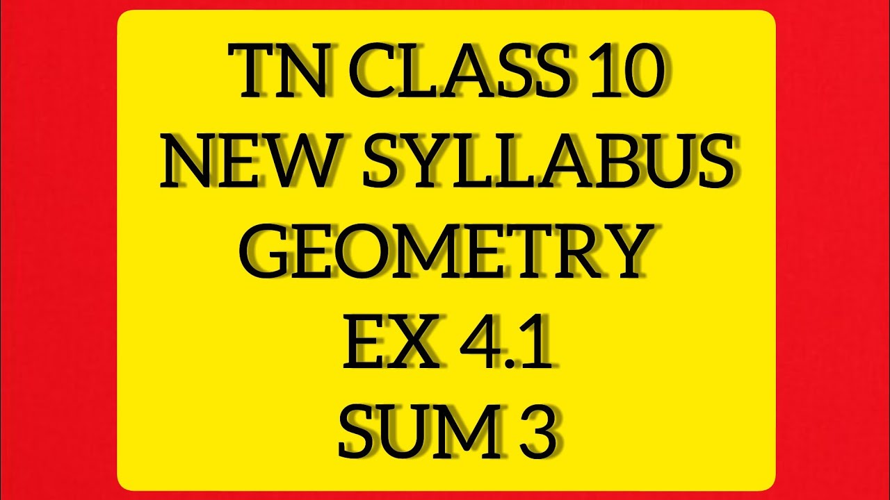 TN Samacheer 10 Maths New Syllabus Geometry Ex4.1 Sum 3.