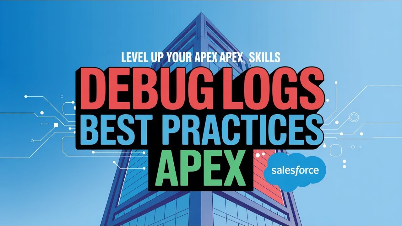 Best Practices for debug Logs || Debug Better || Salesforce Interview preparation