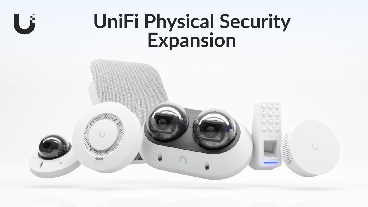 UniFi Physical Security Expansion