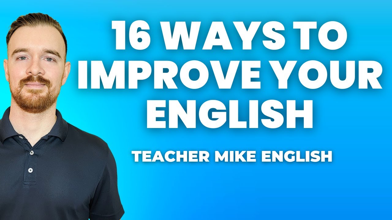 16 Easy Ways to improve your English