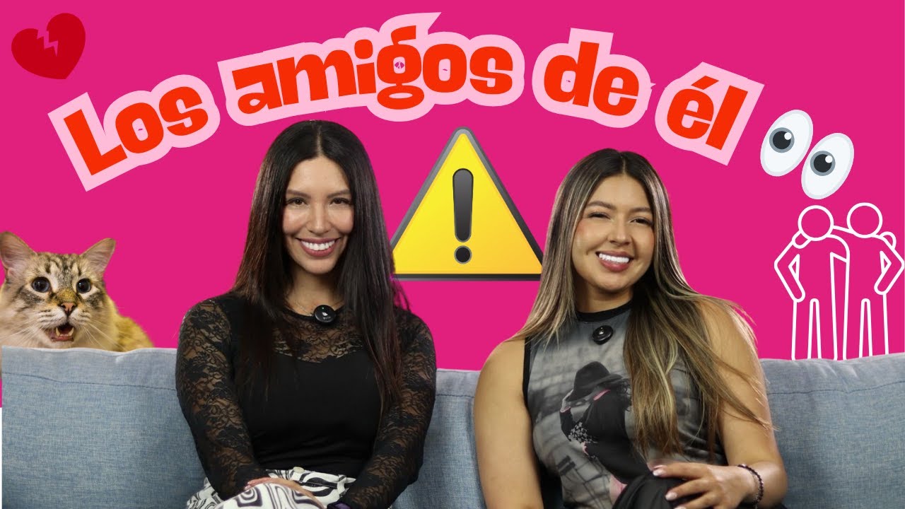 Los amigos de él 🚩 |Ep. 21– Entre Nos