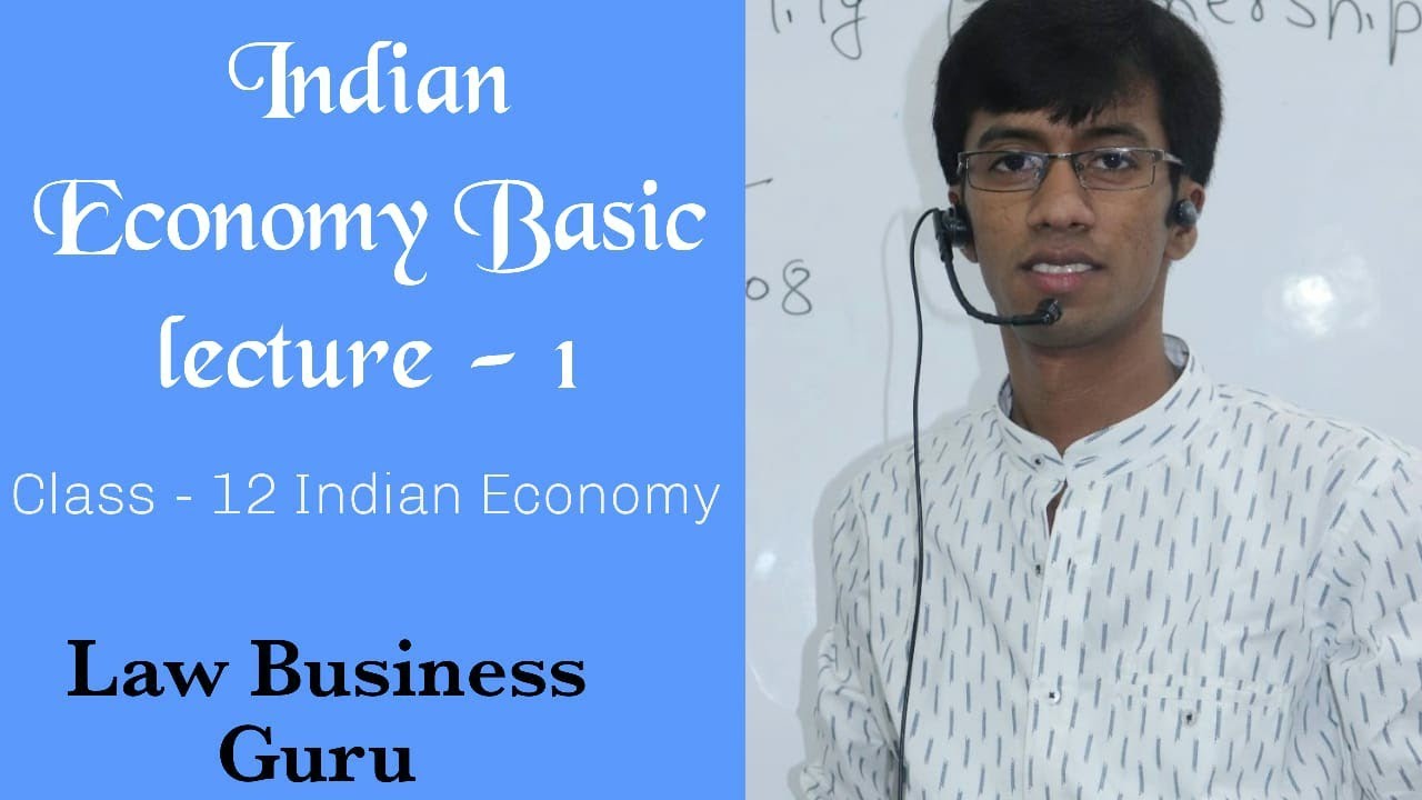 Indian economy basics lecture 1