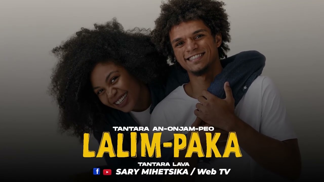 TANTARA MALAGASY - LALIM-PAKA (Tantara an'onjam-peo) Tantara Lava