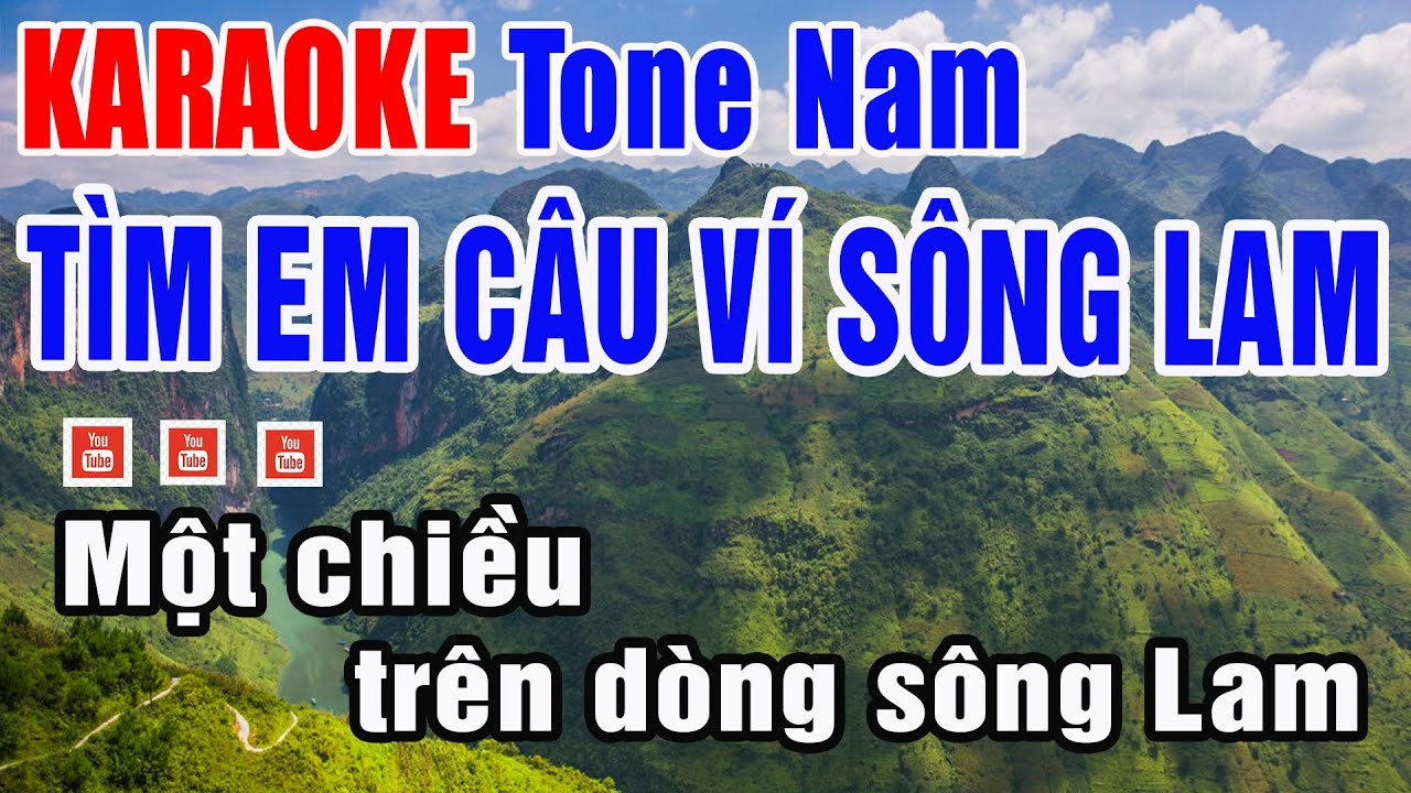 KARAOKE Tìm Em Câu Ví Sông Lam Tone Nam Beat Phối Chuẩn - Nhạc Sống Thanh Ngân