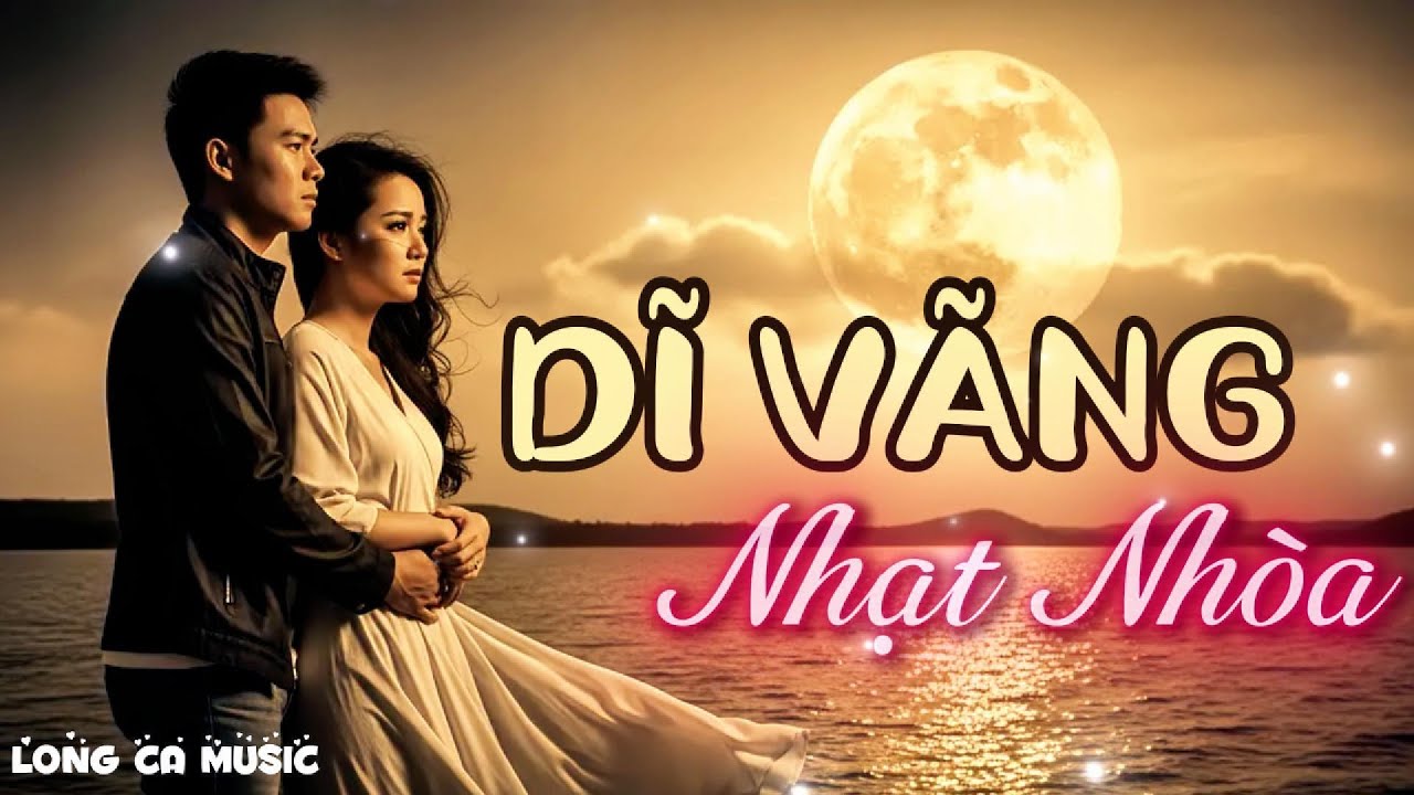 DĨ VÃNG NHẠT NHÒA – LONG CA Music | Câu Chuyện Tình Chia Ly Dưới Ánh Trăng (Demo Preview)