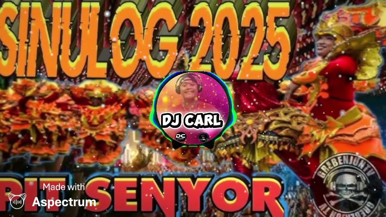 SINULOG VIVA SENIOR - BOOTLEG REMIX [ DJ Carl ] 
