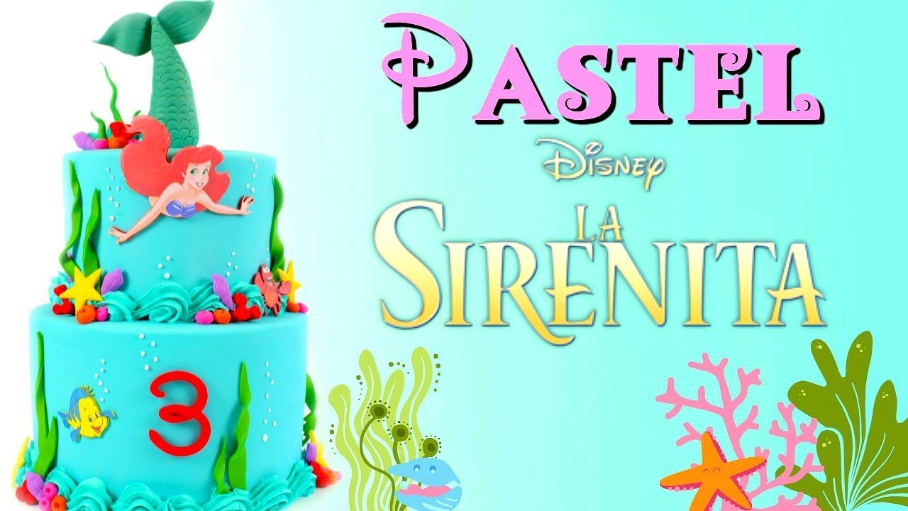 PASTEL LA SIRENITA (VLOG DE REPOSTERÍA)