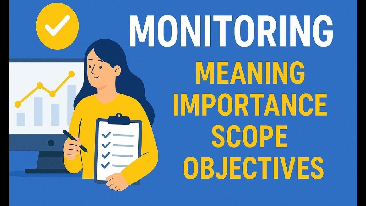 Monitoring &ndash; Meaning, Importance, Scope, and Objectives PE 6 Odisha B.Ed & Education Honours#bedexam