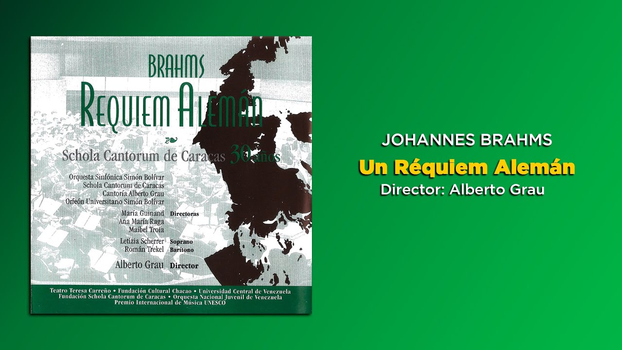 UN RÉQUIEM ALEMÁN. Opus 45 | JOHANNES BRAHMS | Dir. ALBERTO GRAU | 1997 | Subtítulos en español