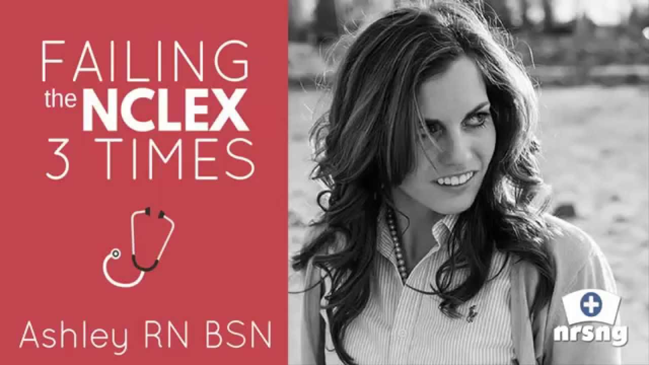 I Failed the NCLEX 3 Times (how to bounce back and become a Nurse!)