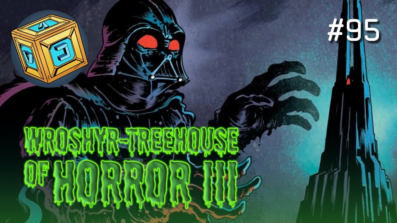 095 - Wroshyr-Treehouse of Horror III