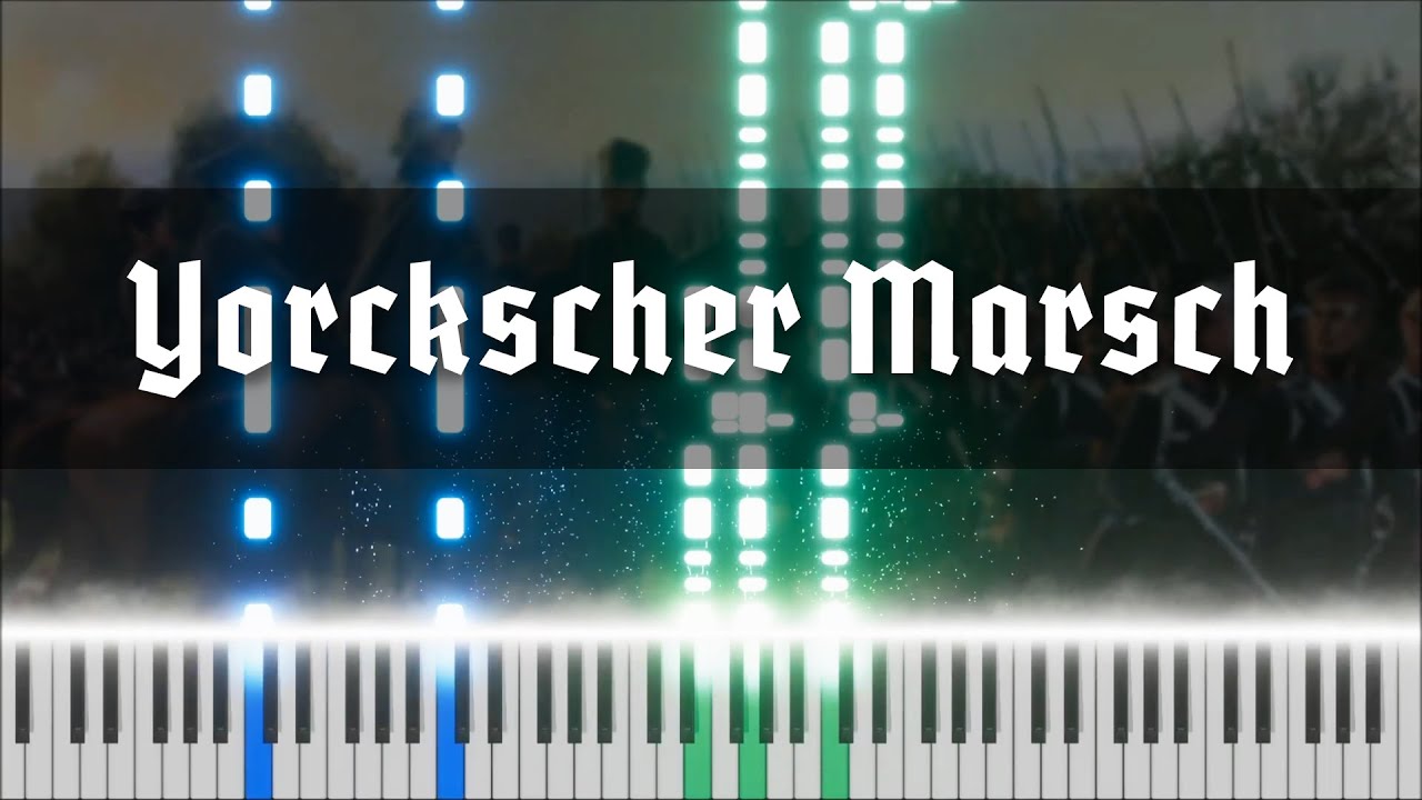 Yorckscher Marsch - Deutscher Militärmarsch (KLAVIER / PIANO)