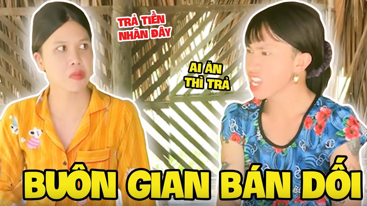 Lừa Con Bà Sáu Ăn Nhãn Lấy Tiền, Bà Chín Mất Tình Chị Em | Chín Bảy TV