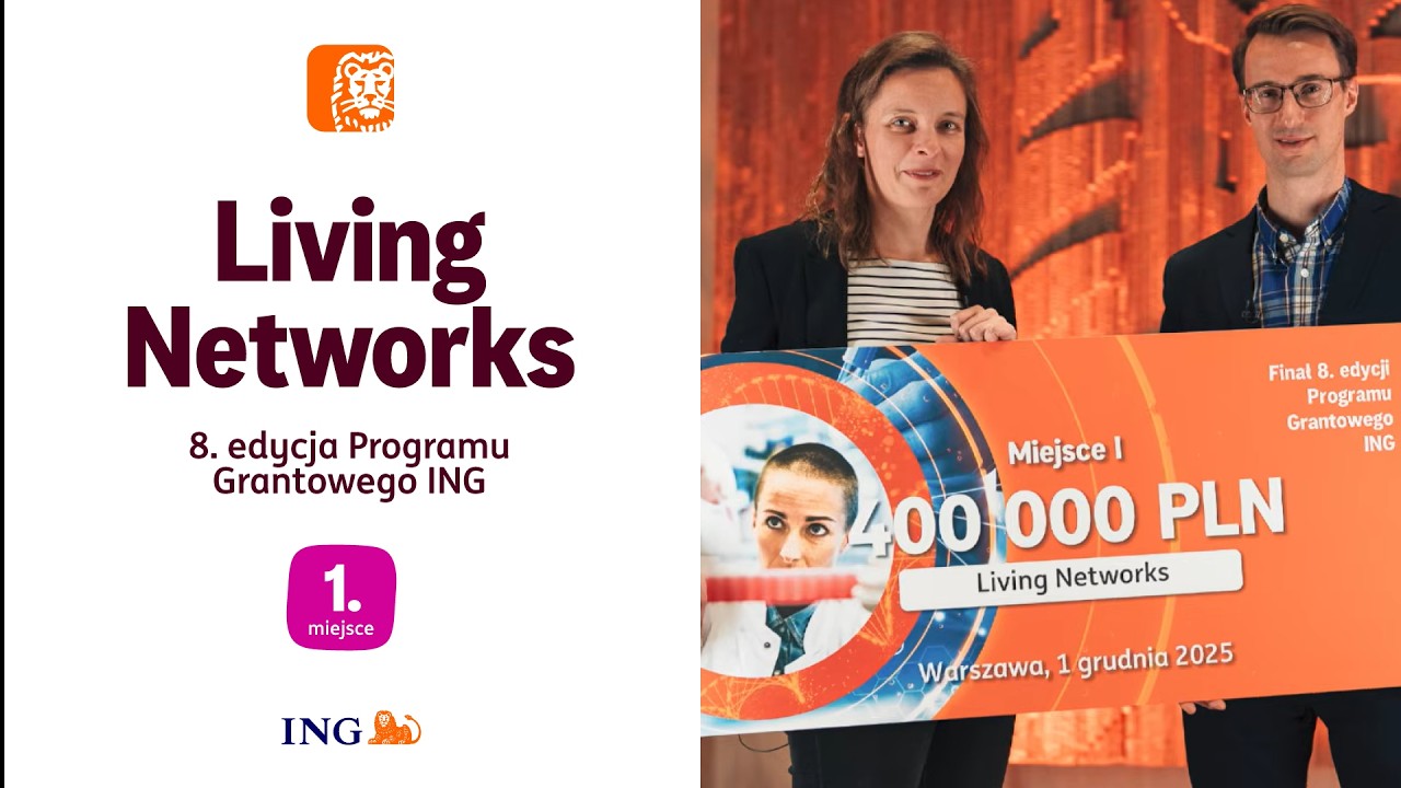 Living Networks - 1. miejsce w 8. edycji Programu Grantowego ING