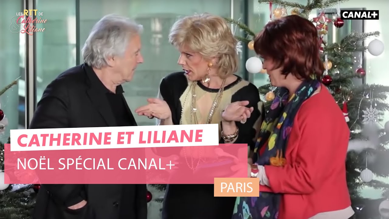 Noël spécial CANAL+ - Catherine et Liliane - CANAL+