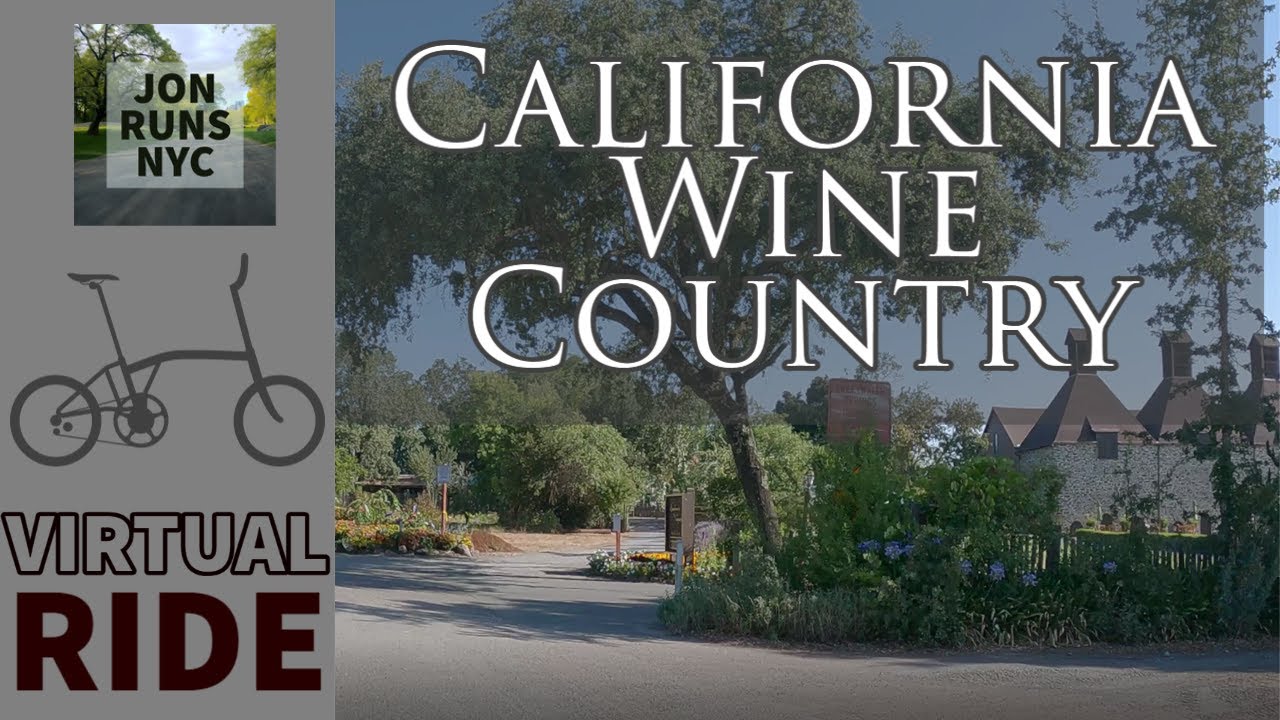 Virtual Ride - Sonoma County (Healdsburg) Vineyard Bike Ride
