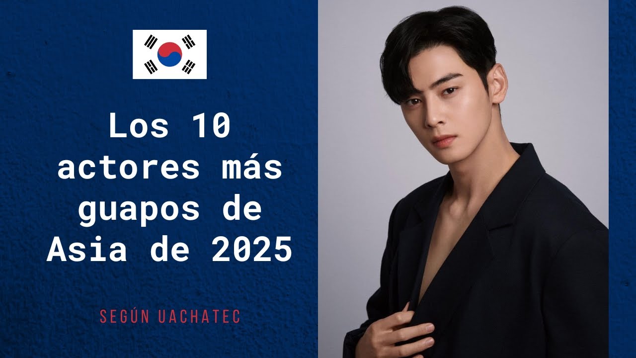Top 10 Actores Más Guapos de Asia en 2025