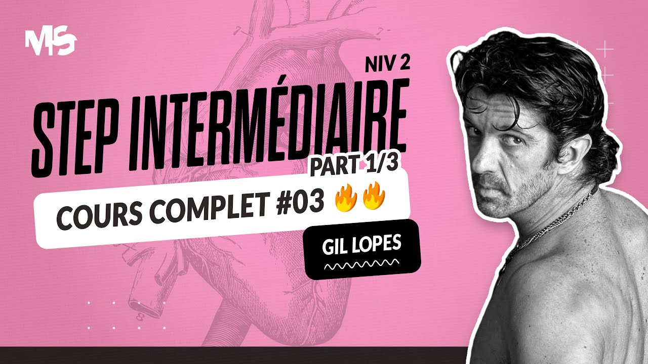 Step intermédiaire COURS COMPLET #3 Part 1/3
