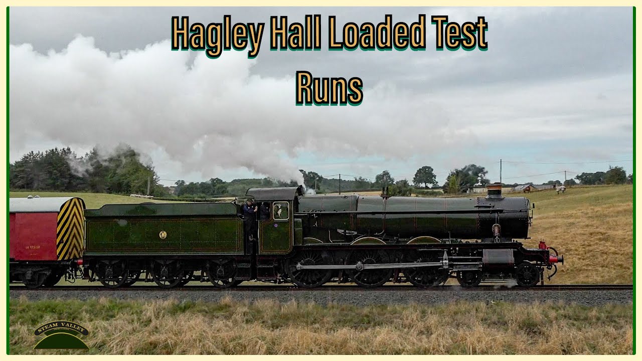 RETURN OF THE HALL - 4930 'Hagley Hall' Loaded Test Runs On The Severn Valley Railway