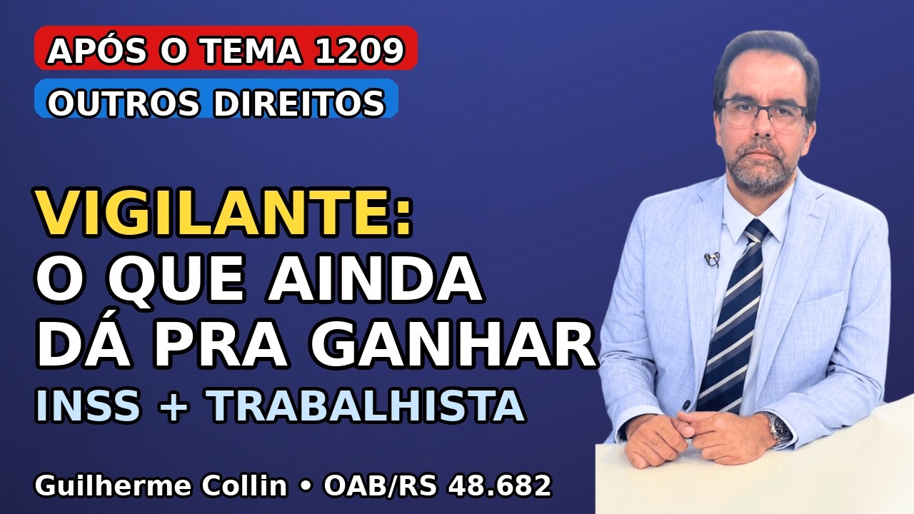 VIGILANTE: STF derrubou (Tema 1209)… MAS VOCÊ AINDA TEM DIREITOS!
