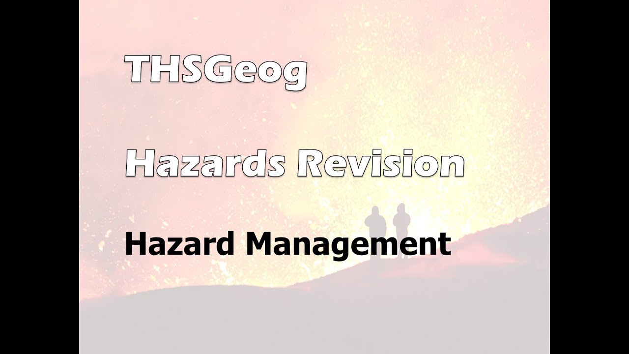 Hazard Management