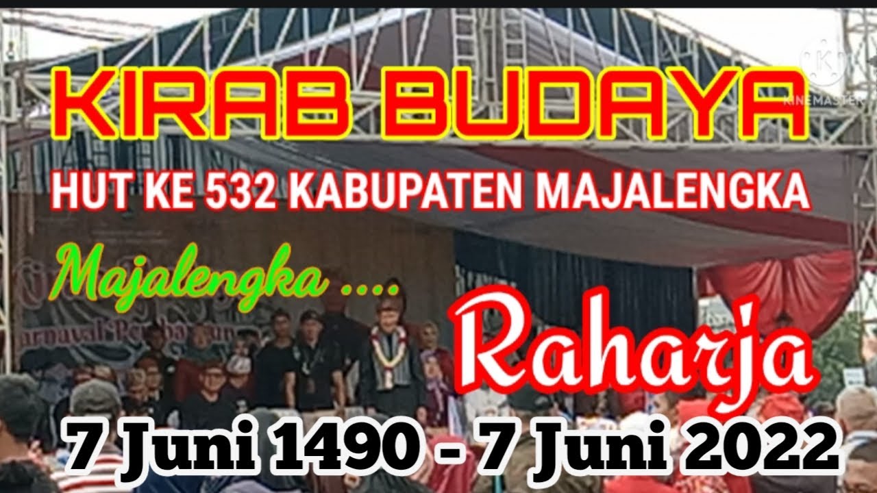 KIRAB BUDAYA MAJALENGKA/HUT KAB. MAJALENGKA KE 532 TAHUN 2022/MAJALENGKA-RAHARJA