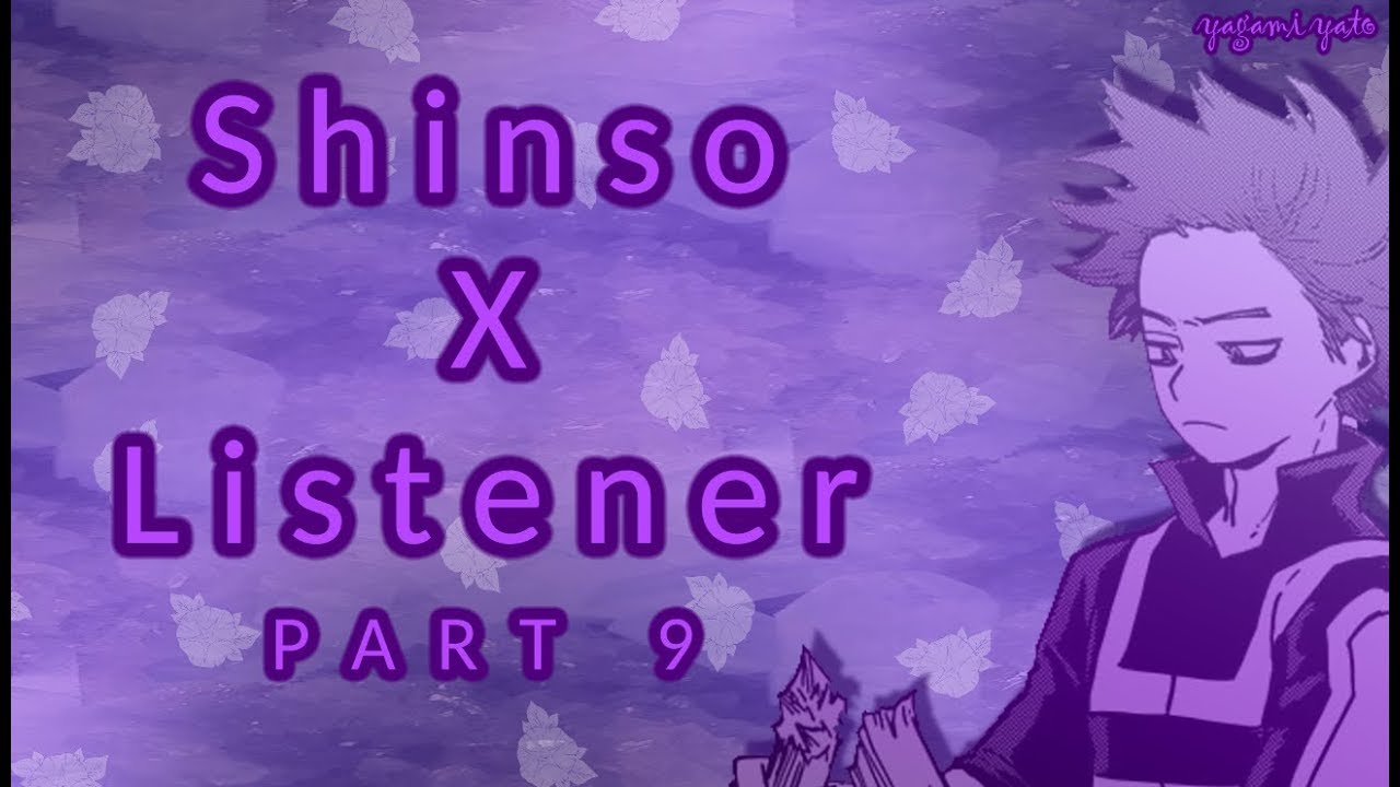 Hitoshi Shinso x listener p9 ASMR [My Hero Academia] Spicy Ver