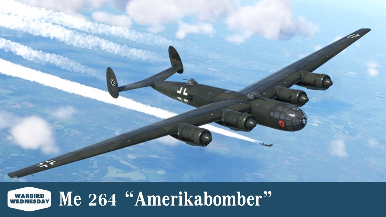 Я 264 Amerikabomber - Warbird Wednesday Episode #297