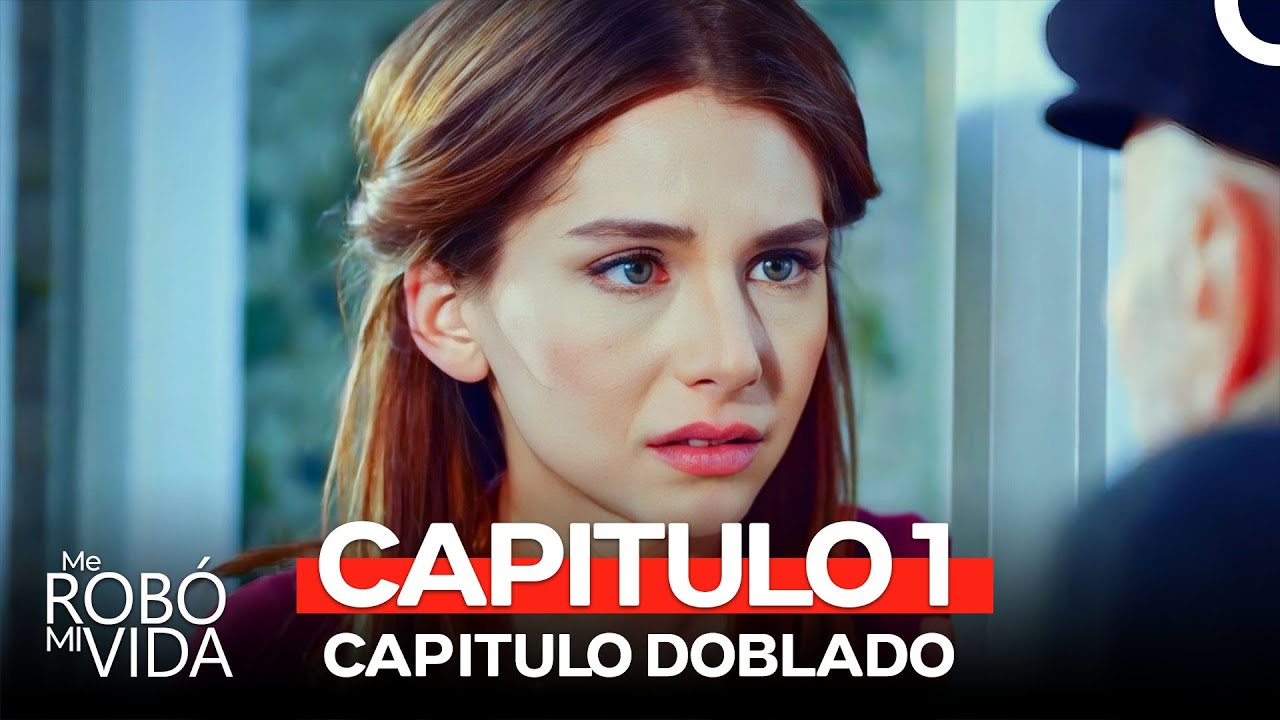 Me Robó Mi Vida Capitulo 1 (Doblado en Español )