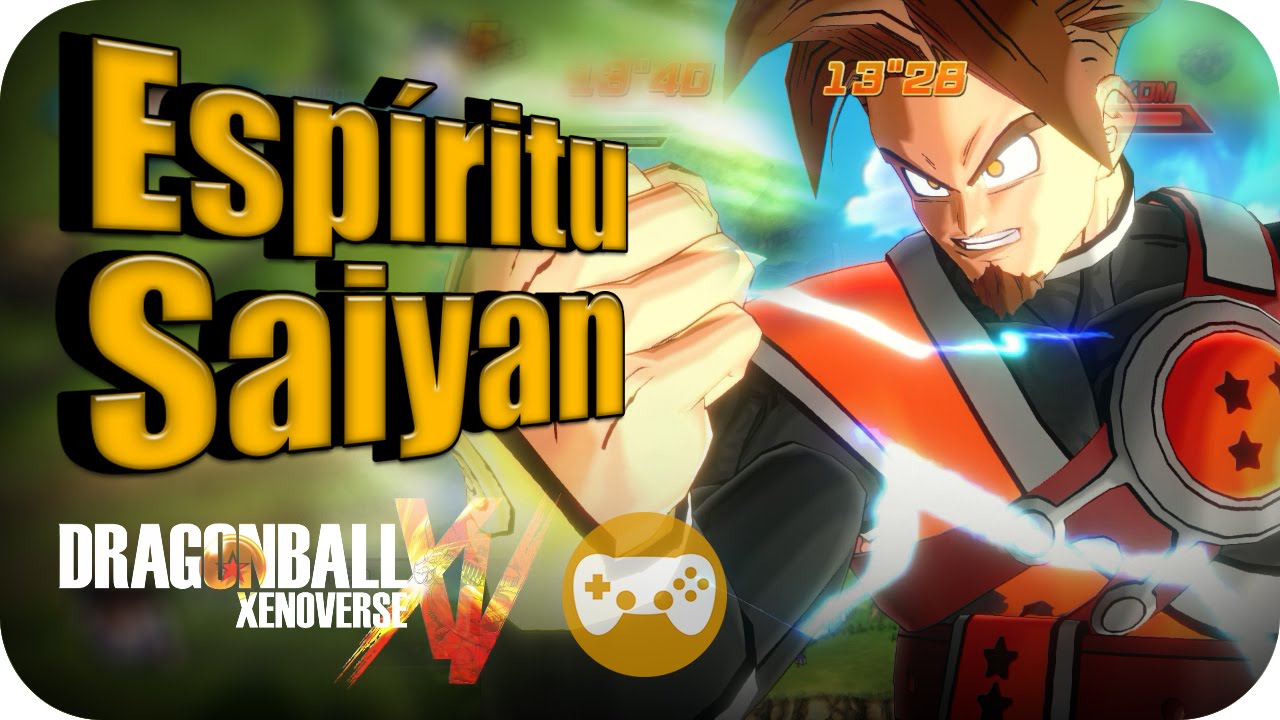 COMO CONSEGUIR ESPIRITU SAIYAN | DRAGON BALL XENOVERSE