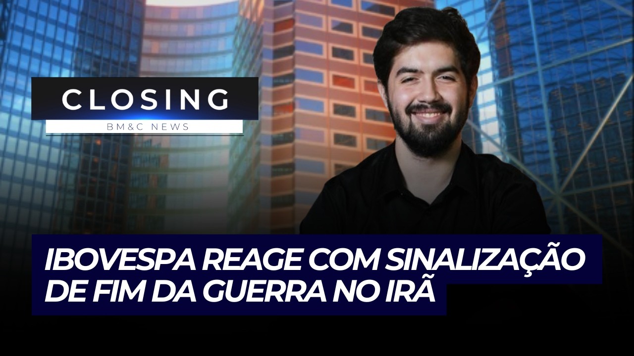 🛑 CLOSING: IBOVESPA REAGE COM SINALIZAÇÃO DE FIM DE GUERRA NO IRÃ | 10/03/2026