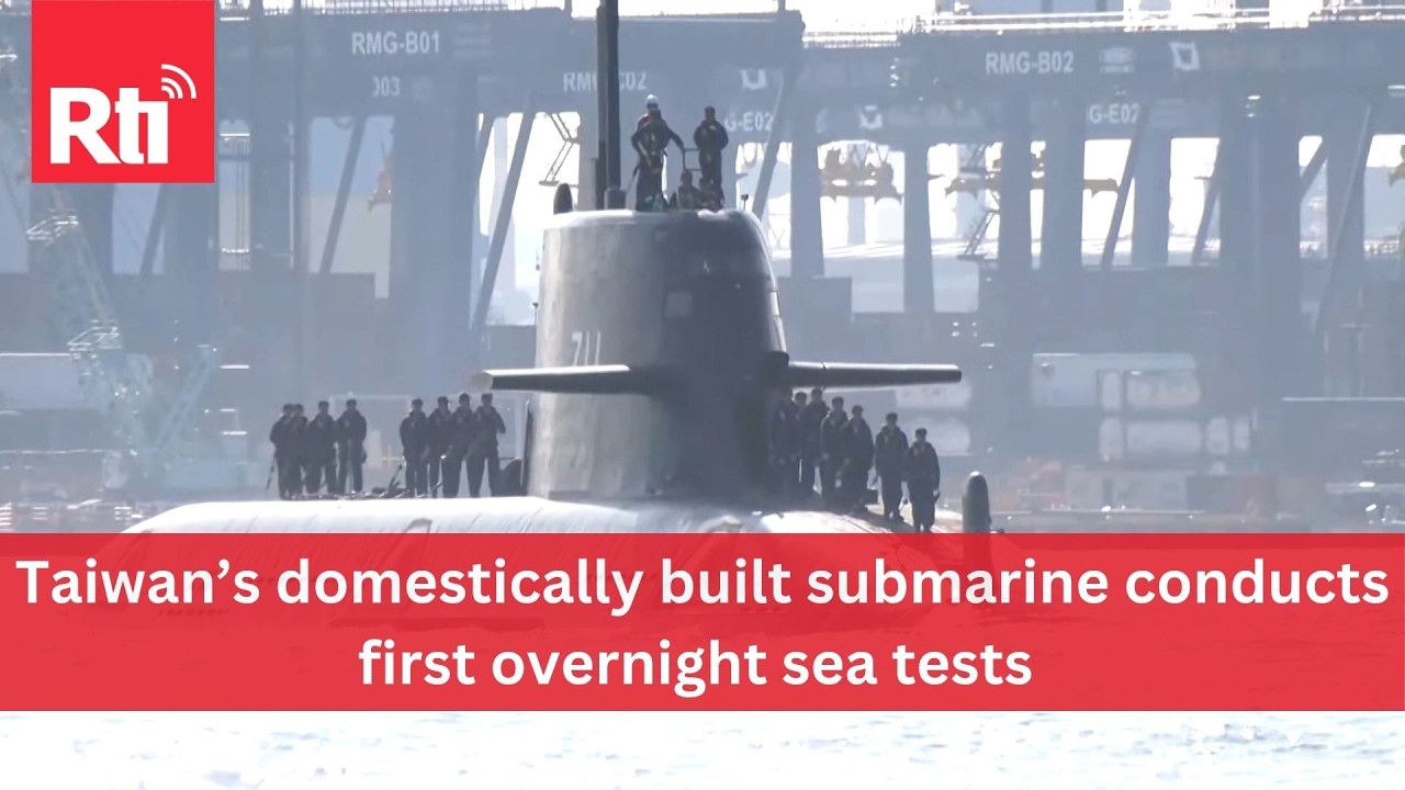 Taiwan&rsquo;s domestically built submarine conducts first overnight sea tests  | Taiwan News | RTI