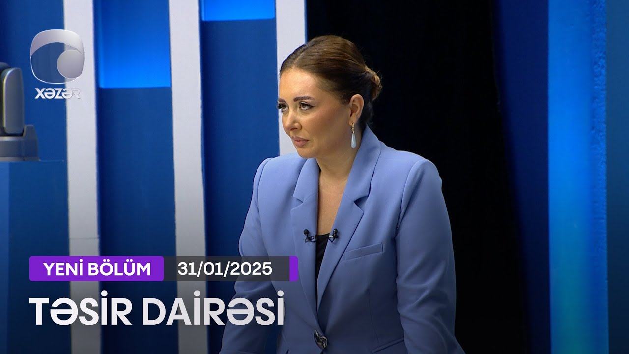 Təsir Dairəsi - 31.01.2025