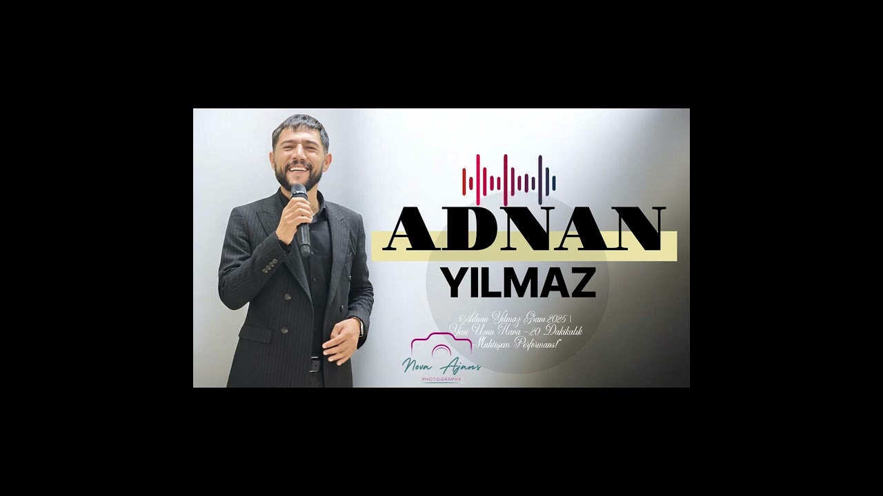 Adnan Yılmaz Granı 2025  Yeni Uzun Hava – 20 Daki