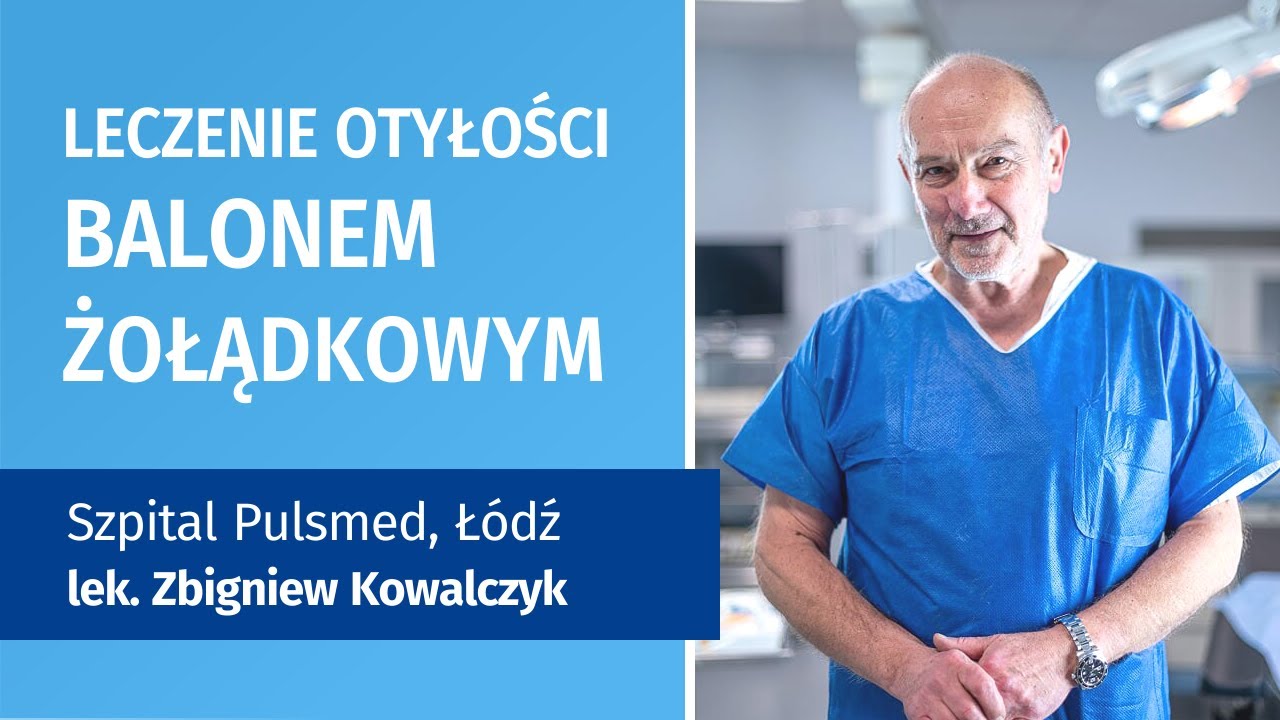 Leczenie otyłości balonem żołądkowym - Łódź (Szpital Pulsmed)