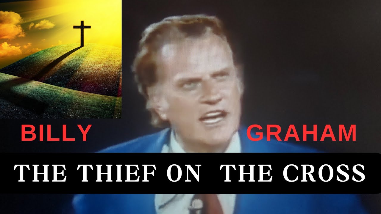 Billy Graham Classics Birmingham Al 1972  The thief on the cross get saved