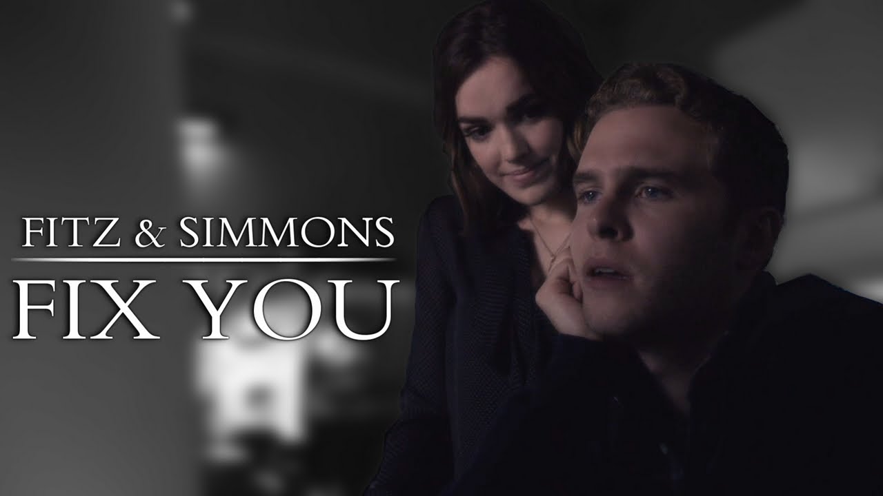 Fitz & Simmons | Fix You (2x06)
