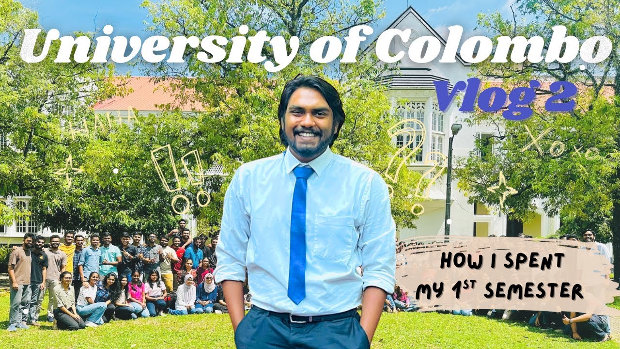 My First Semester at University of Colombo ❤️