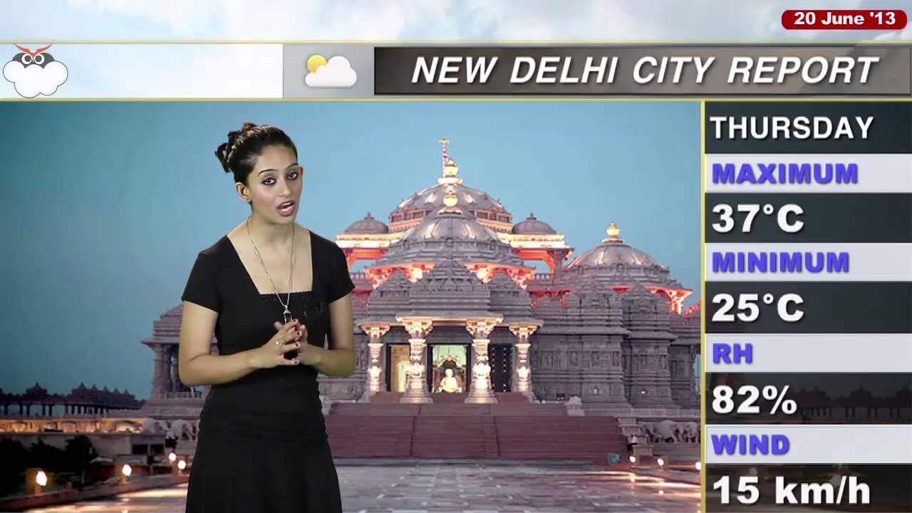 20 June 2013 - New Delhi Weather Report
