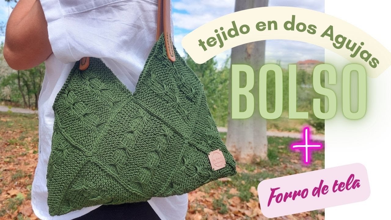 Cómo Tejer un Bolso en Dos Agujas con Forro de Tela Tutorial Paso a aso