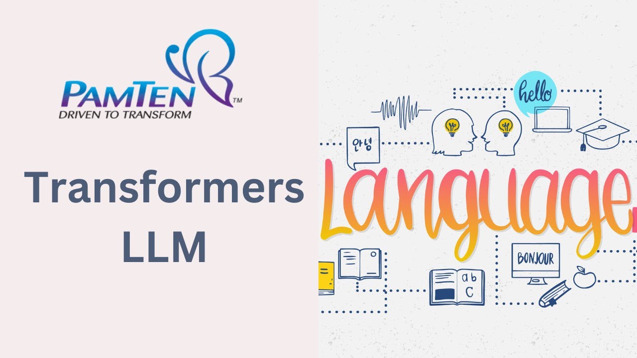 Transformers in LLM | Transformers Architecture | Large Language Models | Self-Attention | PamTen