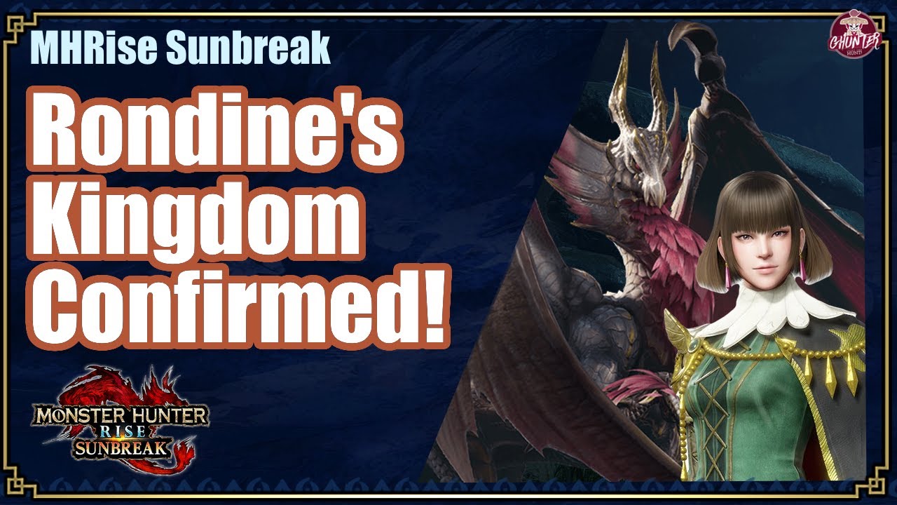 MHRise | Rondine's Kingdom Confirmed!