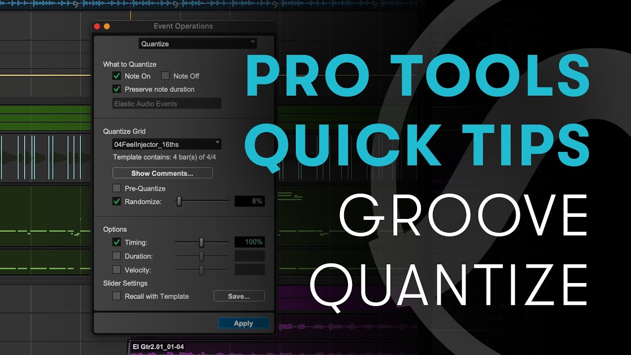 Pro Tools Quick Tips: Groove Quantize
