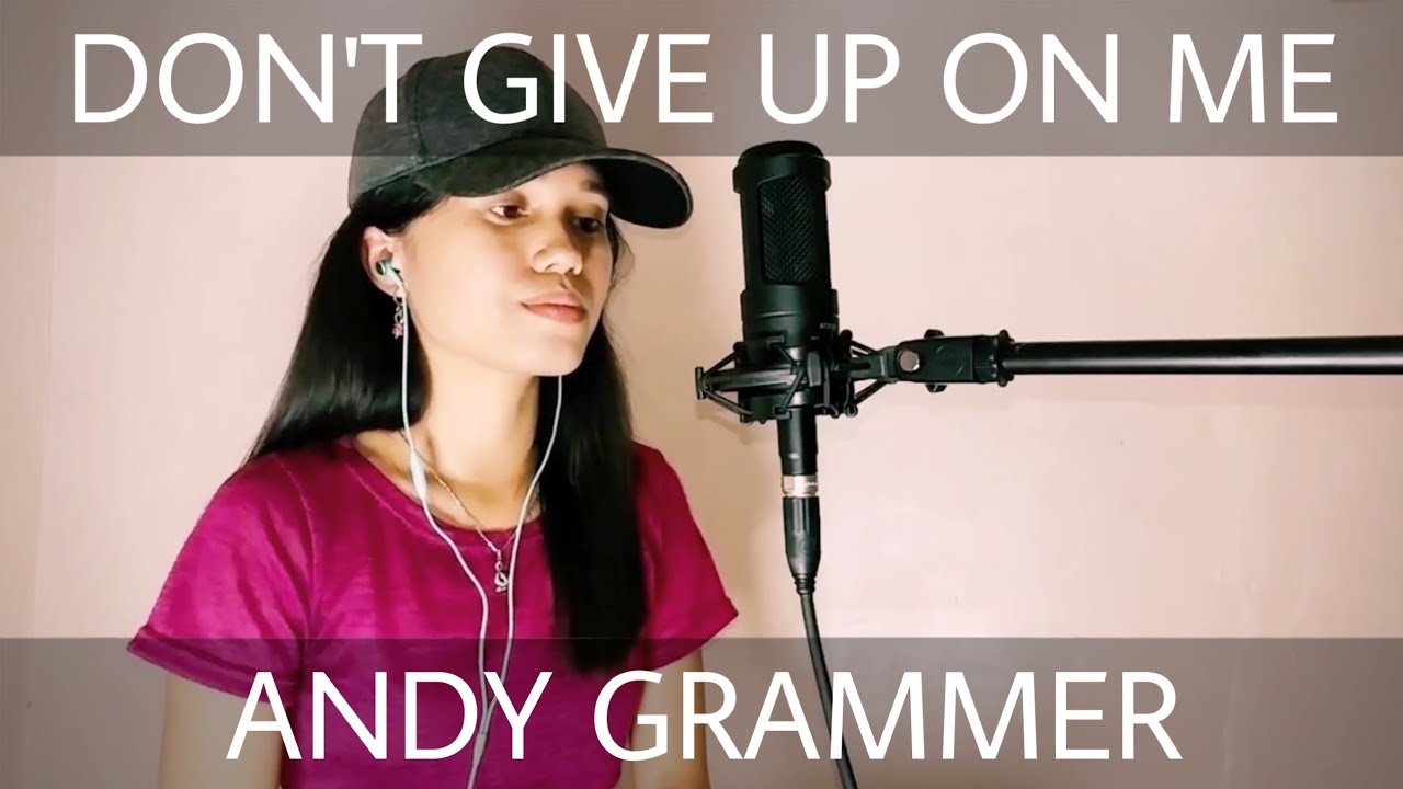 Five Feet Apart - Andy Grammer - Don't Give Up On Me (Cover) by Rosie
