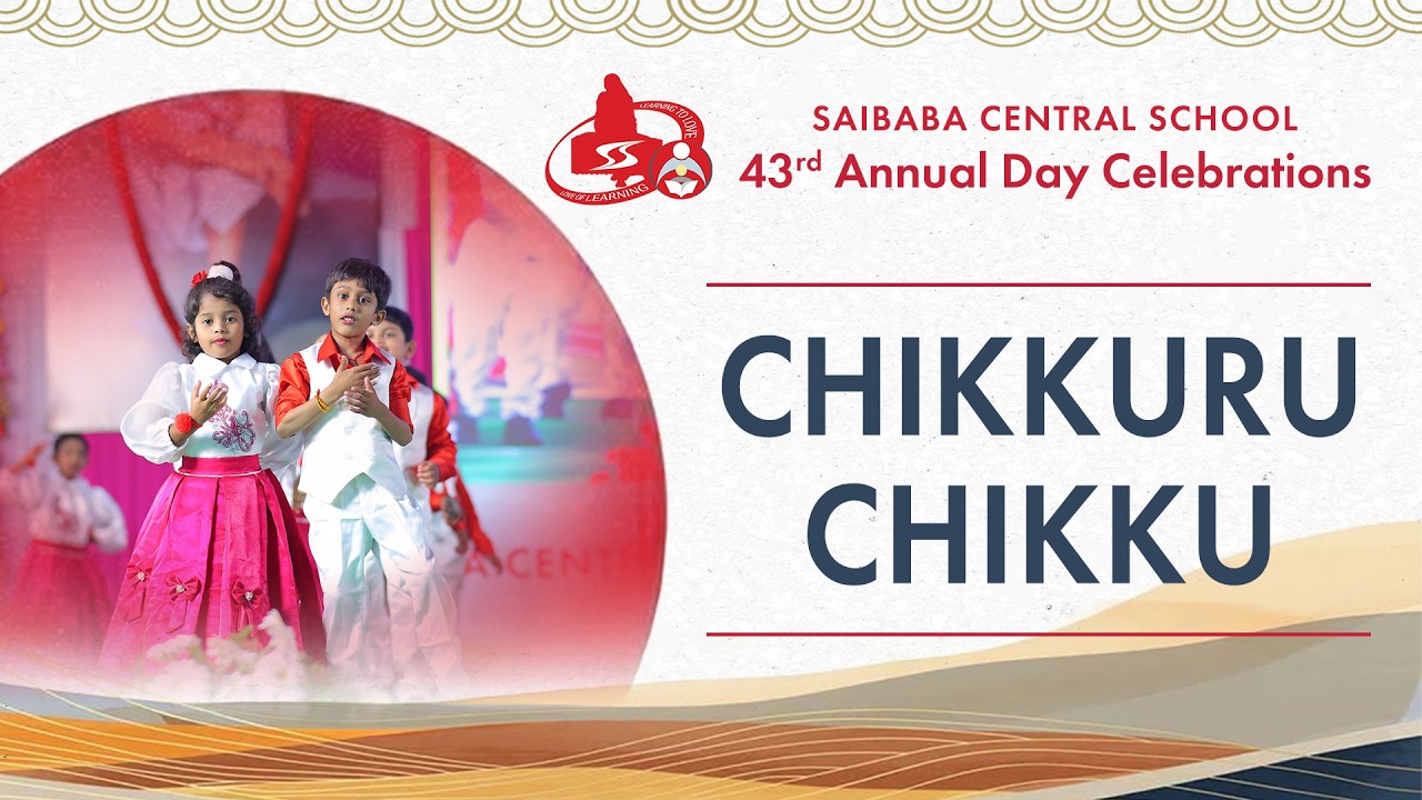 Saibaba Central School Annual Day 2025-26 Class 1st Dance Chikkuru Chikku
