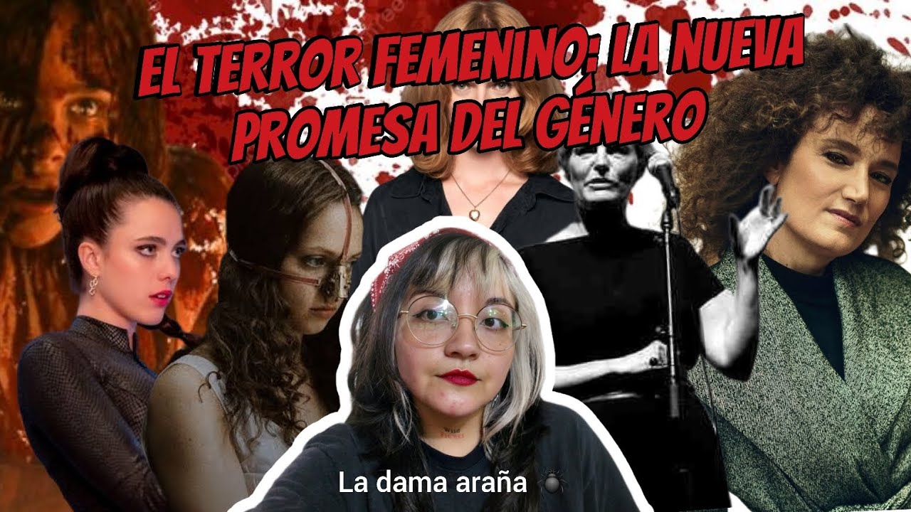 El cine del horror femenino y sus temáticas | La dama araña 🕷 