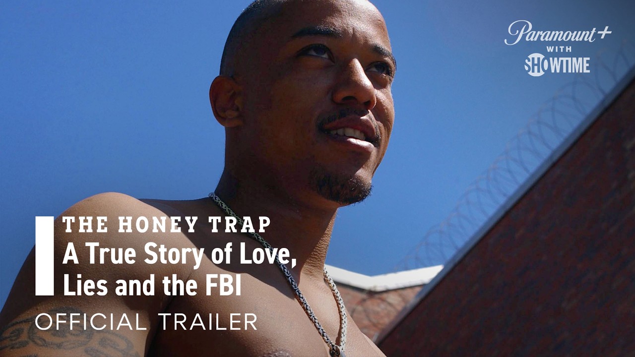 The Honey Trap: A True Story of Love, Lies and the FBI | Official Trailer | Paramount+ with SHOWTIME