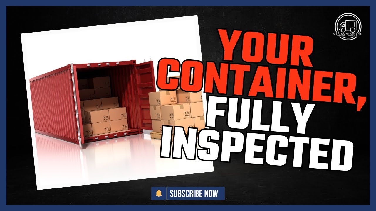 Container Inspection Before Delivery | USA Containers